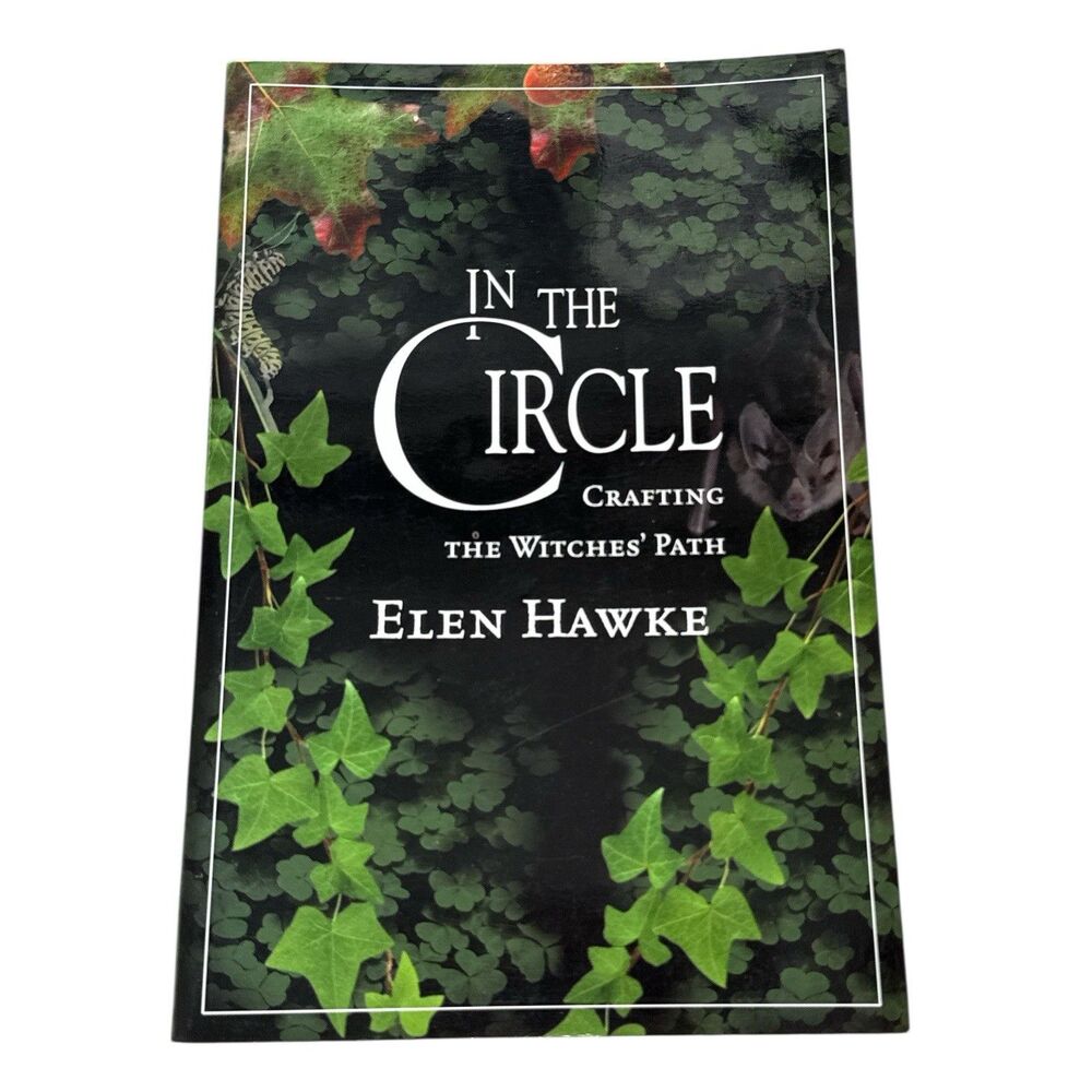 In the Circle: Crafting a Witches' Path by Hawke, Elen Paperback Book The Fast